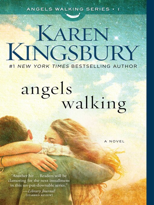 Title details for Angels Walking by Karen Kingsbury - Wait list